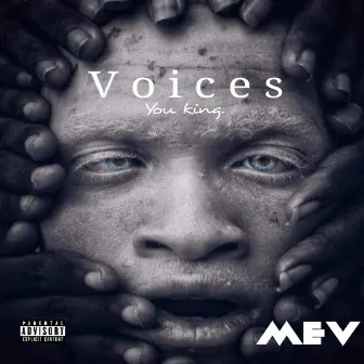 Voices (You King) by Mev