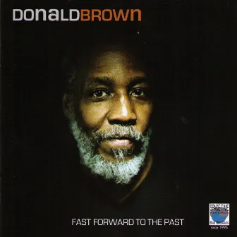 Fast Forward to the Past by Donald Brown