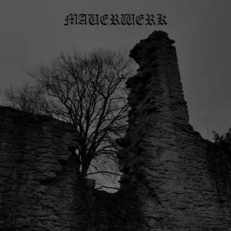 Mauerwerk by Untethered