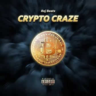 Bitcoin (Crypto Craze) by Raj Beats