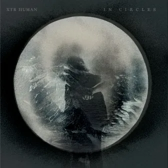 In Circles by XTR Human