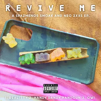 Revive Me by Spazmenos Smoak