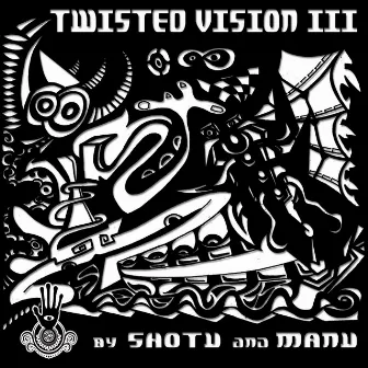 Twisted Vision 3 by Manu