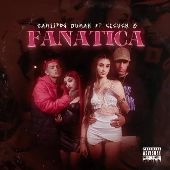 Fanatica by CARLITOS DURAN