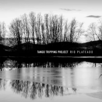 Rio Plateado by Tango Tripping Project