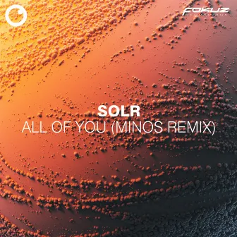 All of You (Minos Remix) by SOLR