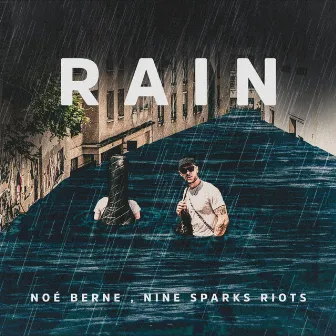 Rain by Nine Sparks Riots