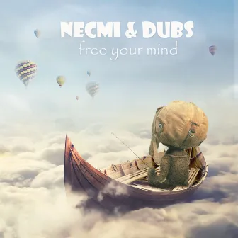 Free Your Mind by Necmi