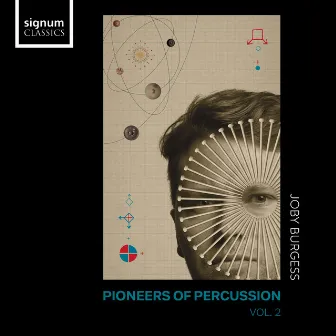 Pioneers of Percussion, Vol. 2 by Joby Burgess