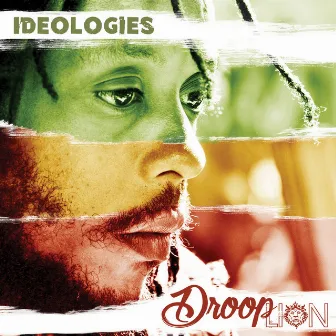 Ideologies by Droop Lion