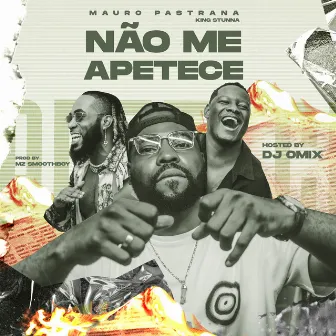 Não Me Apetece by Mauro Pastrana