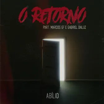 O Retorno by Vinicius Abílio