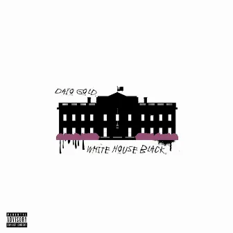 White House Black (WHB) by Dayo Gold