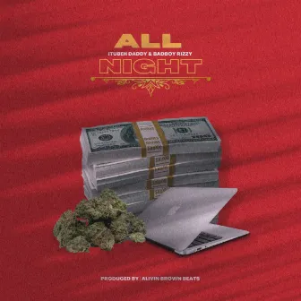 All Night by ITubeh Daddy