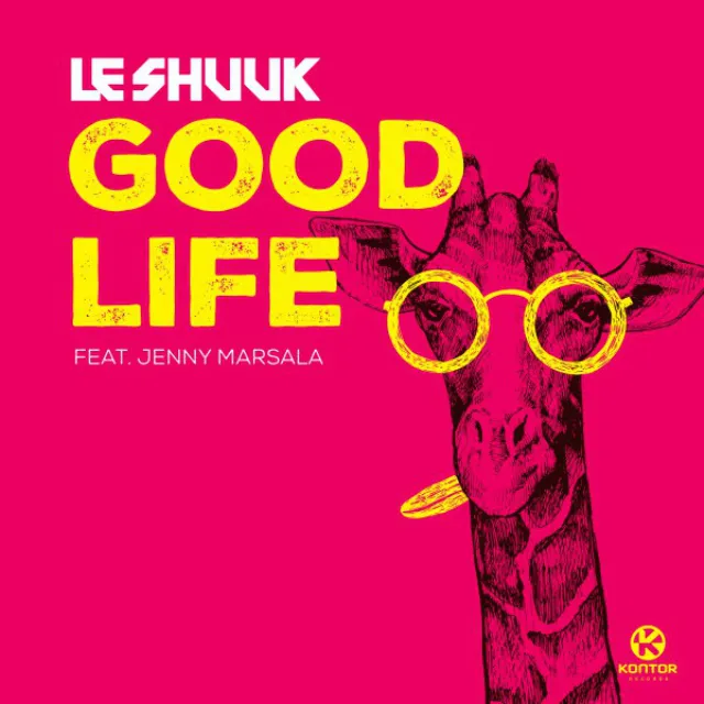 Good Life - Original Version