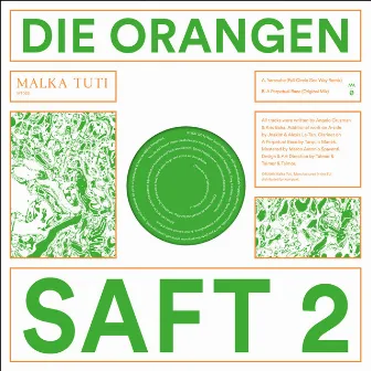 Saft 2 by Die Orangen