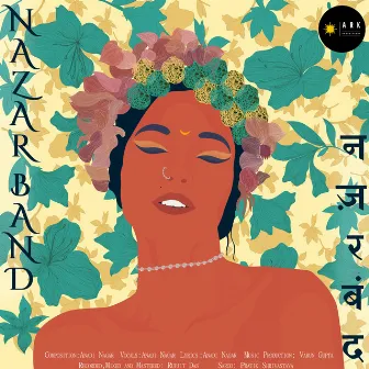 Nazarband by Anadi Nagar