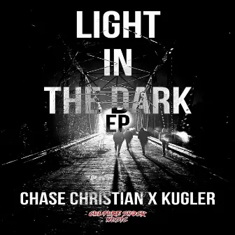 Light in the Dark by Chase Christian