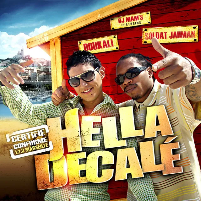 Hella Décalé (feat. Soldat Jahman & Doukali) [Remixes] - Single