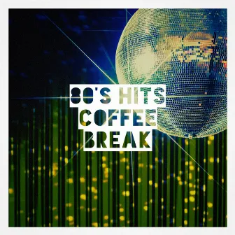 80's Hits Coffee Break by 80's & 90's Pop Divas