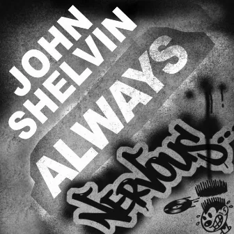 Always by John Shelvin