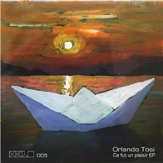 Ce Fut Un Plaisir by Orlando Tosi