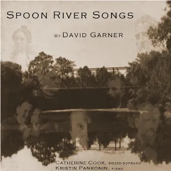 Spoon River Songs by David Garner