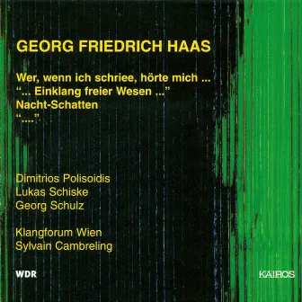 Georg Friedrich Haas: Chamber Music by Georg Friedrich Haas