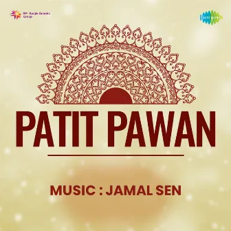 Patit Pawan (Original Motion Picture Soundtrack) by 