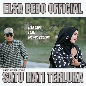 Satu Hati Terluka by Elsa Bebo