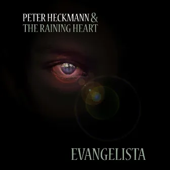 Evangelista by The Raining Heart