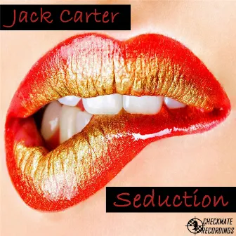 Seduction by Jack Carter