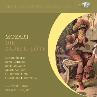 Mozart: Die Zauberflöte, K. 620 by Suzie LeBlanc