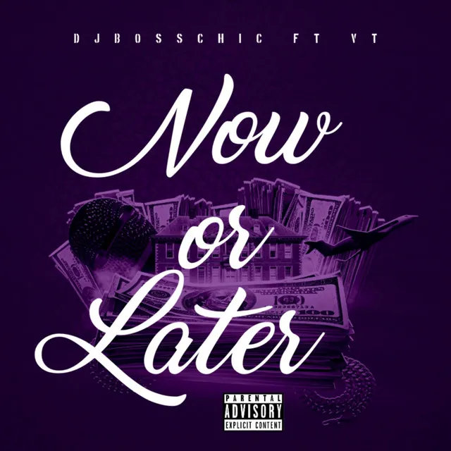 Now or Later