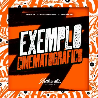 Exemplo Cinematográfico by DJ MOZZA ORIGINAL