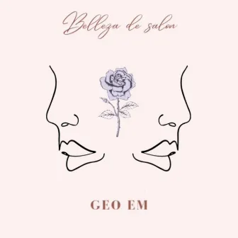 Belleza de salon by []Geo EM