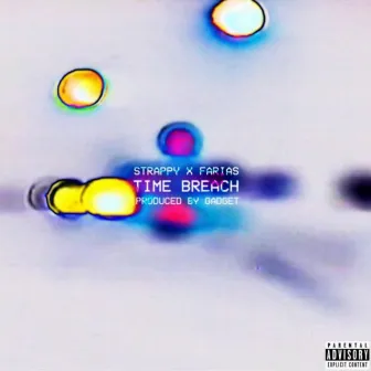 TIME BREACH by Strappy