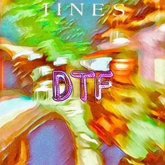 DTF by IINES