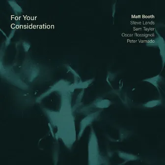 For Your Consideration by Matt Booth