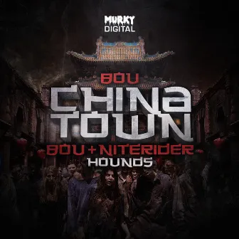 China Town/Hounds by Niterider