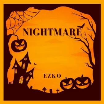 Nightmare by Ezko