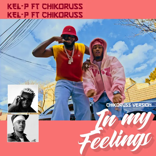 In My Feelings - Chikoruss Version