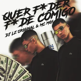 Quer F*Der, Fod* Comigo by DJ LZ Original