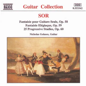 Sor: 25 Progressive Studies, Op. 60 / Fantaisie Elegiaque by Nicholas Goluses