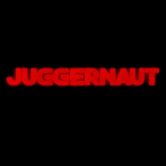 JUGGERNAUT