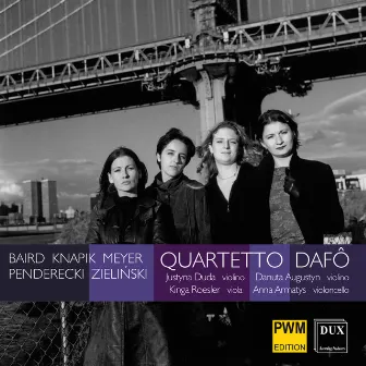 Polish Contemporary Music: String Quartets by DAFÔ String Quartet