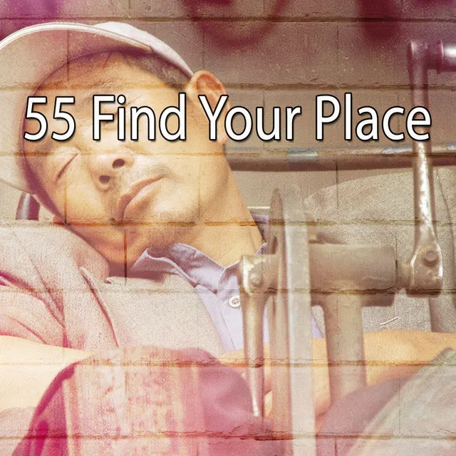 55 Find Your Place