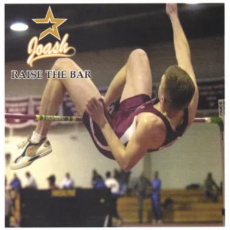 Raise The Bar by Joash