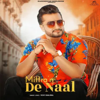 Mittran De Naal by Vicky Dhaliwal