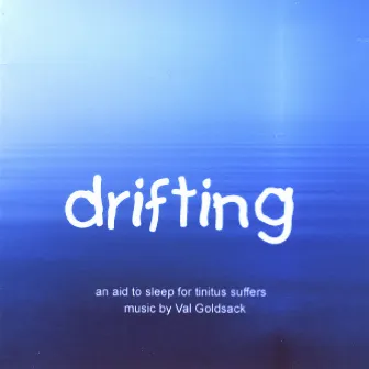 Drifting - Relaxing Music Promoting Sleep by Val Goldsack